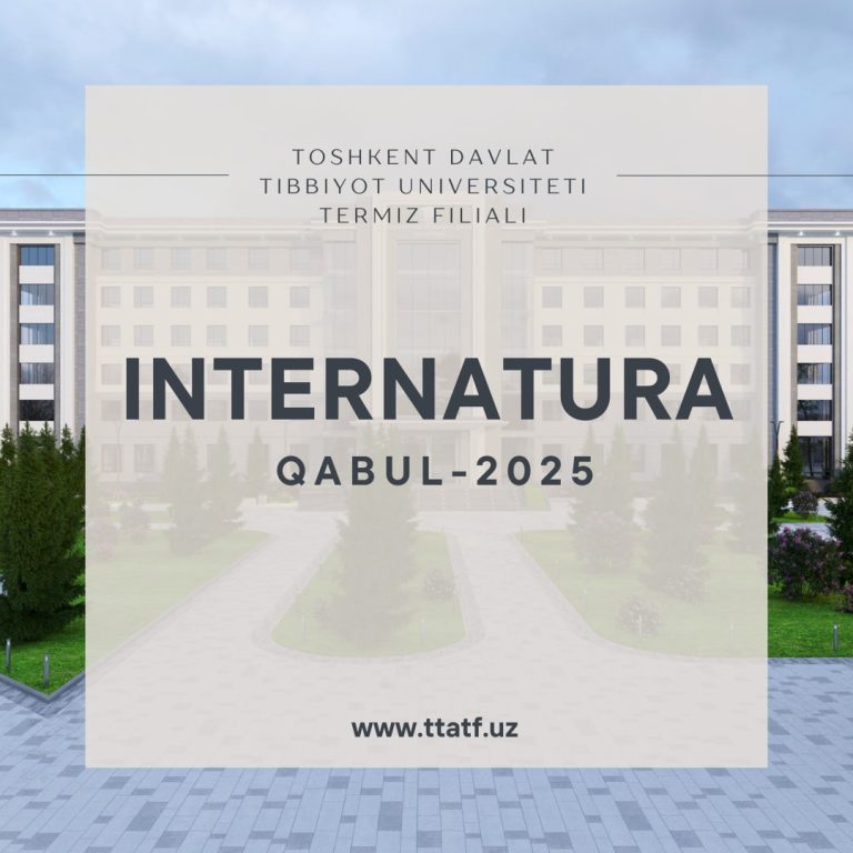 Read more about the article The Termez branch of the Tashkent Medical Academy announces the start of admission to the INTERNSHIP for the 2025/2026 academic year!