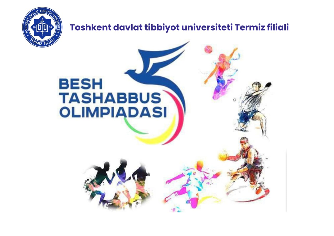 You are currently viewing &laquo;Besh tashabbus olimpiadasi&raquo; doirasida TDTU Termiz filialida  sportning quyidagi turlari bo’yicha ommaviy sport musobaqalari bo’lib o‘tadi.